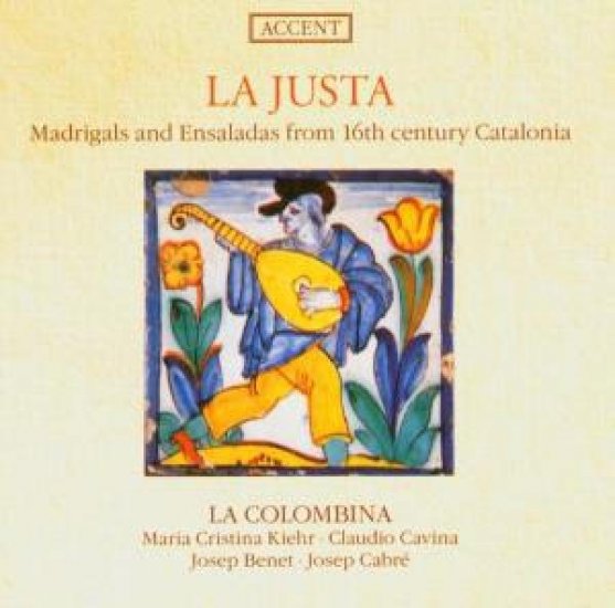 LA JUSTA-MADRIGALI DEL 16TH SECOLO CATALOGNA-LA COLOMBINA - Clicca l'immagine per chiudere