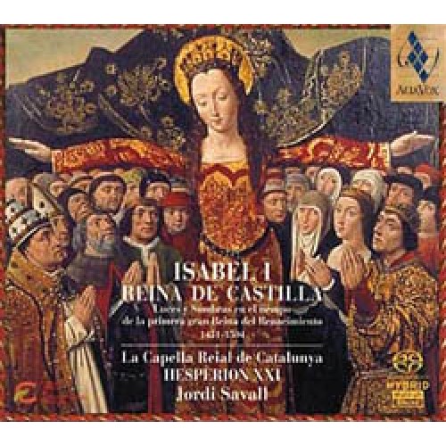 ISABELLA REGINA DI CASTIGLIA - HESPERION XXI - JORDI SAVALL - Clicca l'immagine per chiudere