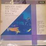 Copertina Melody and Percussion for Two Pianos