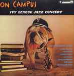 Copertina ON CAMPUS!IVY LEAGUE JAZZ CONCERT!