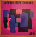 Copertina COLTRANE PLAYS THE BLUES