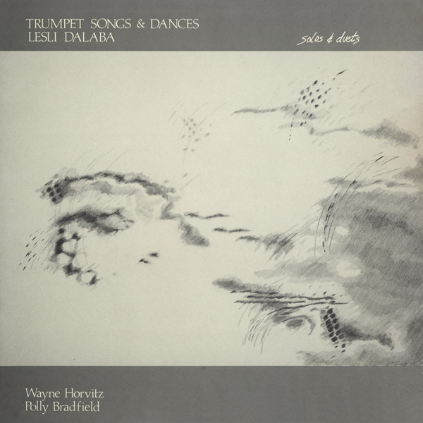 Copertina TRUMPET SONGS & DANCES- WAYNE HORWITZ /POLLY BRADFIELD