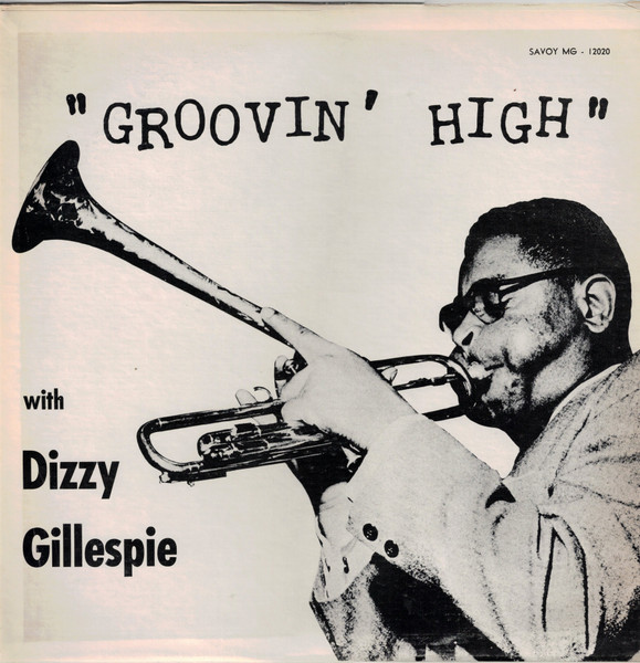 Copertina GROOVIN' HIGH WHIT D.GILLESPIE
