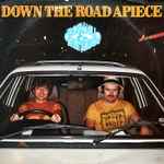 Copertina DOWN THE ROAD APIECE