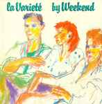 Copertina LA VARIETE' BY WEEKEND