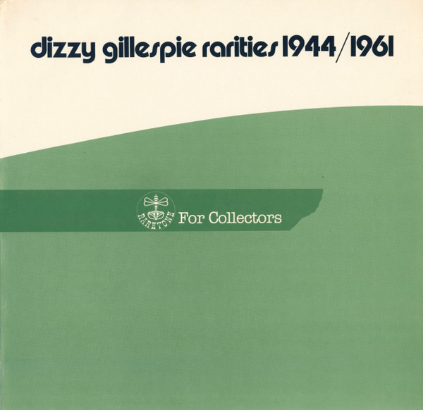 Copertina DIZZY GILLESPIE RARITIES 1944/61