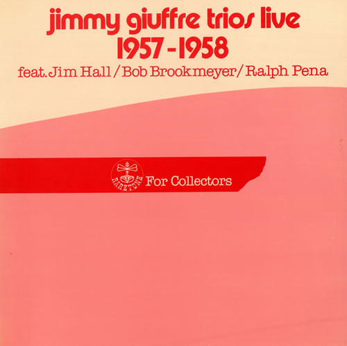 Copertina JIMMY GIUFFRE' TRIO LIVE 1957-1958