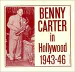 Copertina BENNY CARTER IN HOLLYWOOD 1944-46