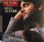 Copertina CHE VITA! IL MEGLIO DI SAMUELE BERSANI