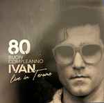Copertina 80 BUON COMPLEANNO IVAN Live in Teramo