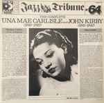 Copertina The Complete Una Mae Carlisle (1940-1942) And John Kirby (1941-1942) ; Jazz Tribune 64