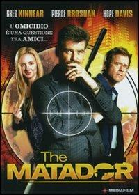 Copertina THE MATADOR - BROSNAN/KINNEAR