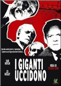 Copertina GIGANTI UCCIDONO(I)-VAN HEFLIN/BEGLEY