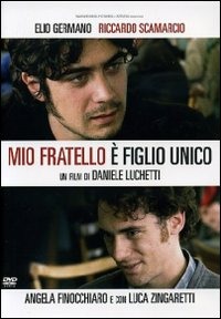 Copertina MIO FRATELLO E' FIGLIO UNICO - GERMANO/SCAMARCIO