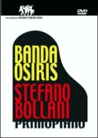 Copertina PRIMO PIANO - BANDA OSIRIS E STEFANO BOL