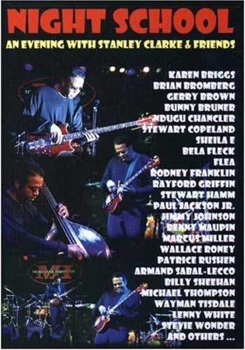Copertina Night School - An Evening With Stanley Clarke & Friends