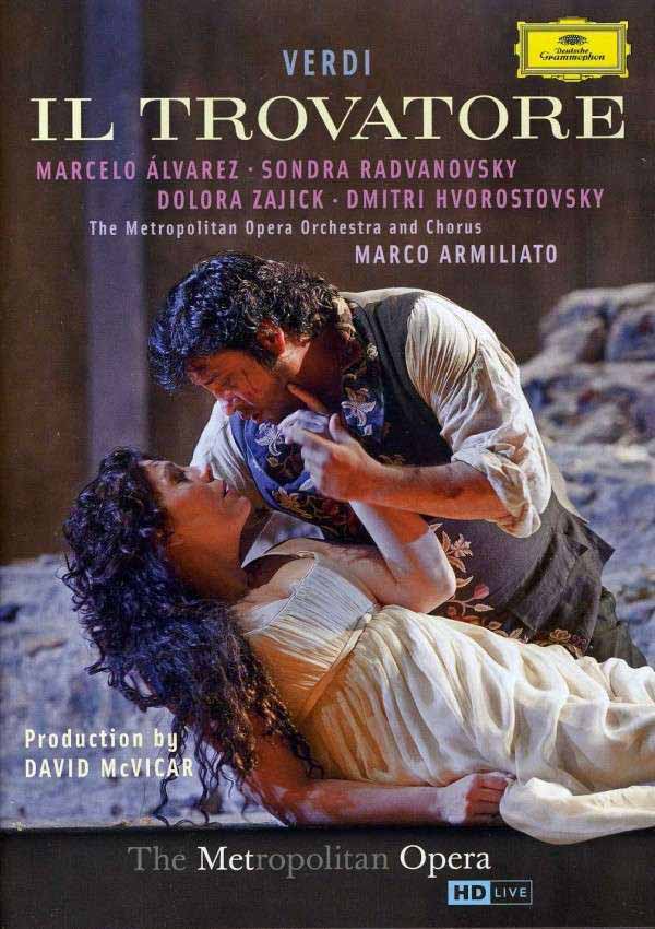 Copertina IL TROVATORE - ALVAREZ/RADVANOVSKY-ARMILLATO/MET