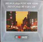 Copertina BRUBECK PLAYS WEST SIDE STORY-PREVIN PLAYS MY FAIR LADY
